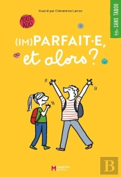 (Im)Parfait.E..., Et Alors ?