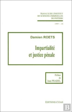 Bertrand.pt - Impartialite Et Justice Penale