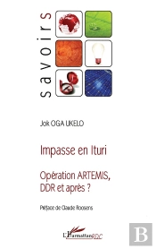 Impasse En Ituri ; Opération Artemis, Ddr Et Après ?