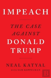 Impeach: The Case Against Donald Trump