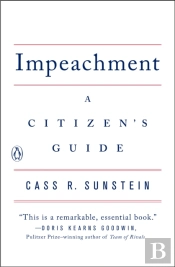Impeachment: A Citizen'S Guide