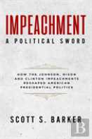 Impeachment-A Political Sword
