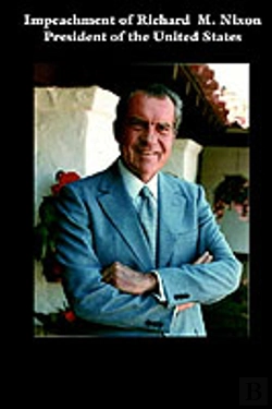 Bertrand.pt - Impeachment Of Richard M. Nixon President Of The United States