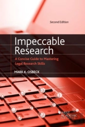 Impeccable Research, A Concise Guide To Mastering Legal Research Skills