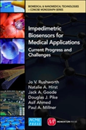 Impedimetric Biosensors For Medical Applications: Current Progress And Challenges