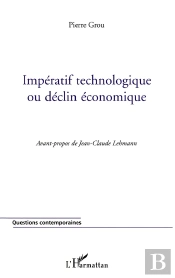 Impératif Technologique Ou Déclin Économique