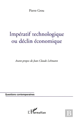 Bertrand.pt - Impératif Technologique Ou Déclin Économique