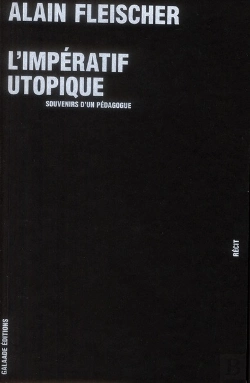 Bertrand.pt - Imperatif Utopique (L') - Souvenirs D'Un Pedagogue