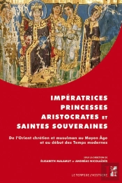Imperatrices Princesses Aristocrates Et Saintes Souveraines