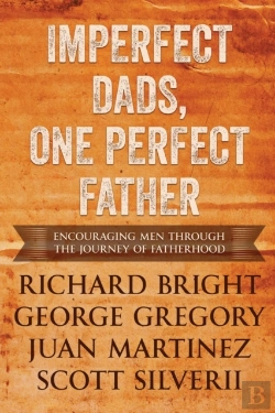 Bertrand.pt - Imperfect Dads, One Perfect Father