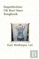 Imperfection Song Book - Oh Kaci Stars