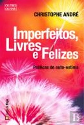 Imperfeitos, Livres e Felizes