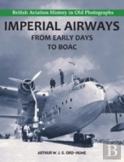 Imperial Airways - From Early Days To Boac