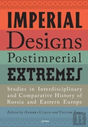 Imperial Designs, Postimperial Extremes