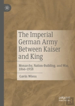 Bertrand.pt - Imperial German Army Between Kaiser And King