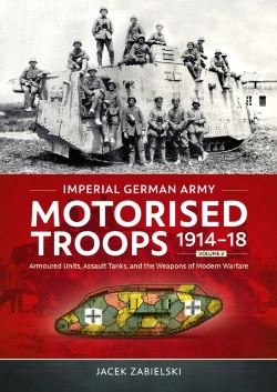 Bertrand.pt - Imperial German Army Motorised Troops 1914-18 Volume 2