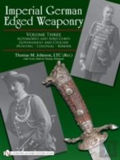 Imperial German Edged Weaponry, Vol. Iii
