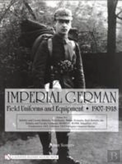 Bertrand.pt - Imperial German Field Uniforms And Equipment 1907-1918
