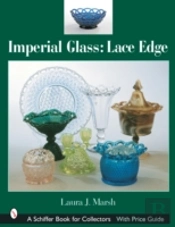 Imperial Glass: Lace Edge