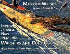 Imperial Japanese Navy 1932-1945 Warships And Colours