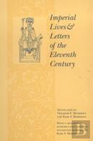 Imperial Lives And Letters Of The Eleventh Century