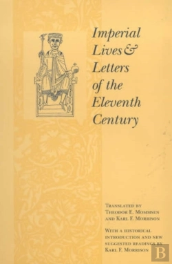 Bertrand.pt - Imperial Lives And Letters Of The Eleventh Century