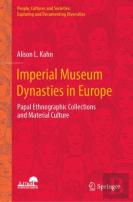 Imperial Museum Dynasties In Europe