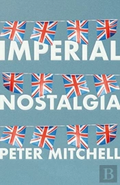 Imperial Nostalgia