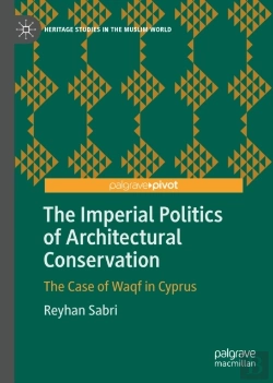 Bertrand.pt - Imperial Politics Of Architectural Conservation