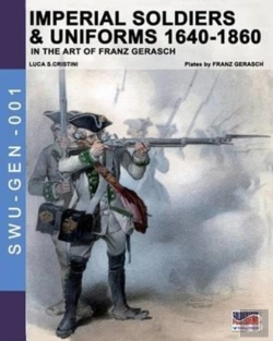 Bertrand.pt - Imperial Soldiers & Uniforms 1640-1860
