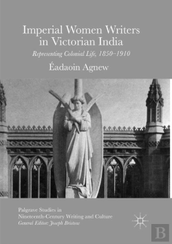 Bertrand.pt - Imperial Women Writers In Victorian India