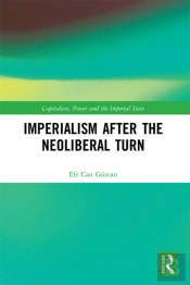 Imperialism After The Neoliberal Turn