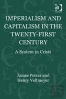Imperialism And Capitalism In The Twenty-First Century