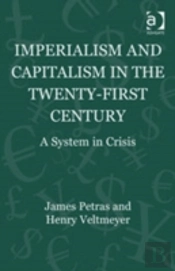 Imperialism And Capitalism In The Twenty-First Century
