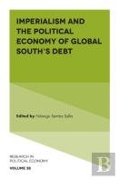 Imperialism And The Political Economy Of Global Southâ€™S Debt