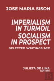Imperialism In Turmoil, Socialism In Prospect