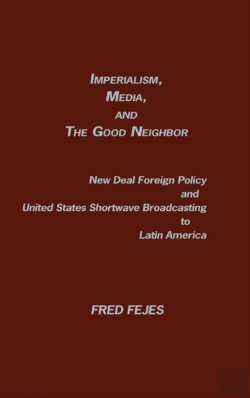 Bertrand.pt - Imperialism, Media And The Good Neighbor