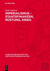Imperialismus - Staatsfinanzen, Rustung, Krieg