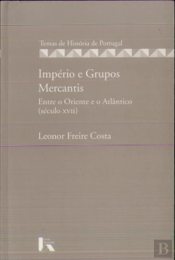 Bertrand.pt - Império e Grupos Mercantis