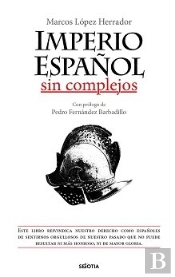 Imperio Español Sin Complejos