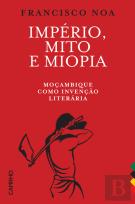 Império, Mito e Miopia