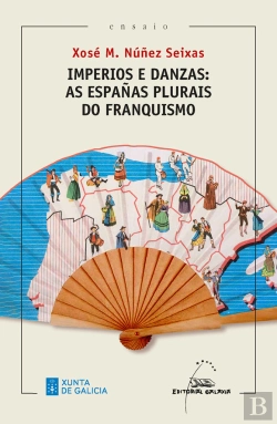 Bertrand.pt - Imperios E Danzas.As Españas Plurais Do Franq(Premio R.Piñe