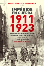 Impérios em Guerra: 1911-1923