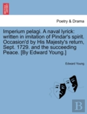 Imperium Pelagi. A Naval Lyrick