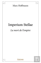 Imperium Stellae - La Mort De L'Empire