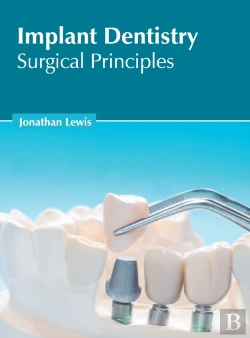 Bertrand.pt - Implant Dentistry: Surgical Principles