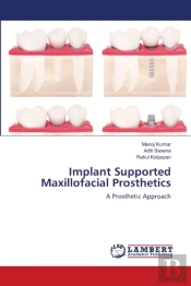 Implant Supported Maxillofacial Prosthetics
