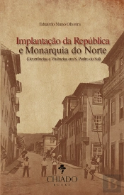 Implantação da República e Monarquia do Norte
