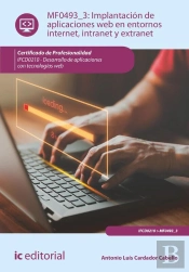 Implantación De Aplicaciones Web En Entornos Internet, Intranet Y Extranet. Ifcd0210