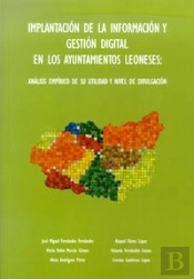 Implantación De La Información Y Gestión Digital En Los Ayuntamientos Leoneses: